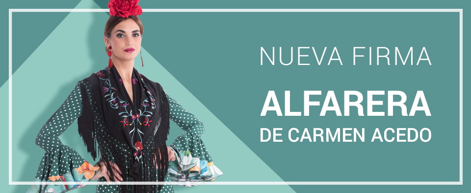 Trajes de Flamenca Colección Alfarera de Carmen Acedo